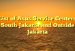 List of Asus Service Centers South Jakarta and Outside Jakarta